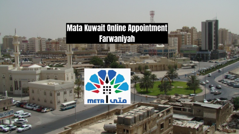 Mata Kuwait Online Appointment Farwaniyah Easy proces