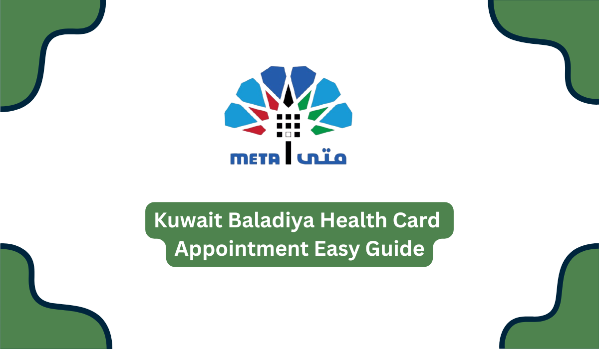 Kuwait Baladiya Health Card Appointment Easy Guide