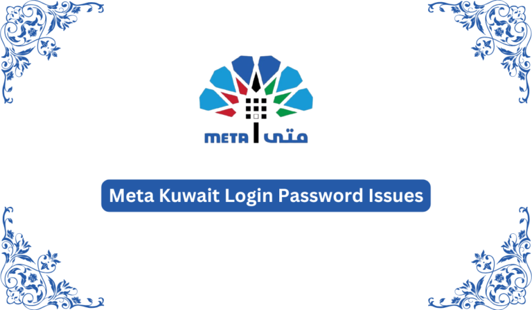 Meta Kuwait Login Password Issues